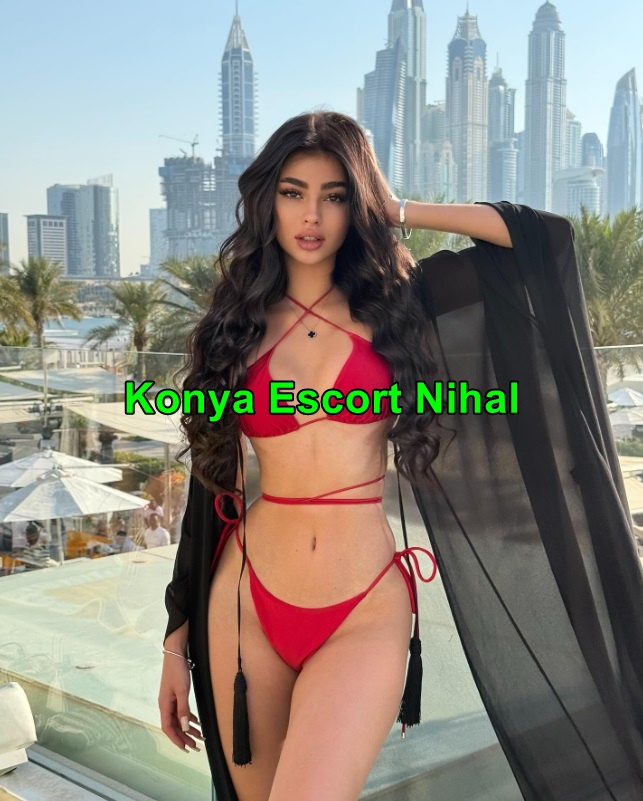 konyaescortnihal-1 Konya Escort Nihal Tam Bir Ateş Topu Kızım