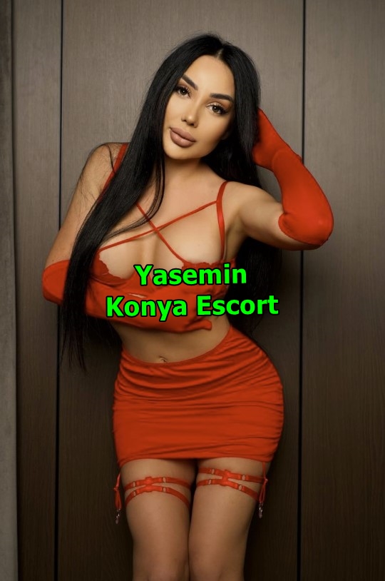 konyaescortyasemin-1 Konya Escort Yasemin Buluşmak İçin Sabırsızlanıyorum